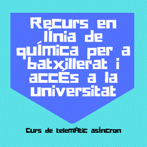 Materials online de química per a Batxillerat i accés a la Universitat