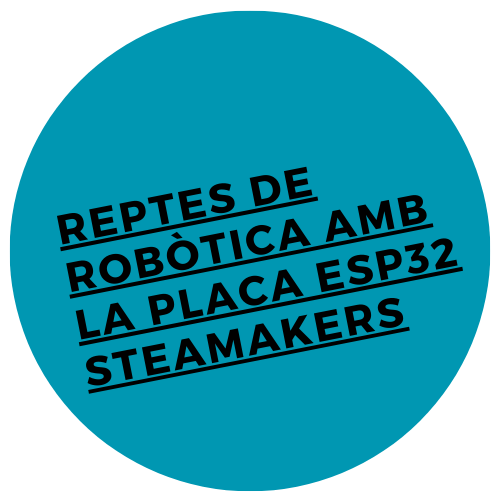 Reptes de robòtica amb la placa ESP32 STEAMakers