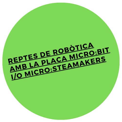 Reptes de robòtica amb la placa micro:bit i/o micro:STEAMakers