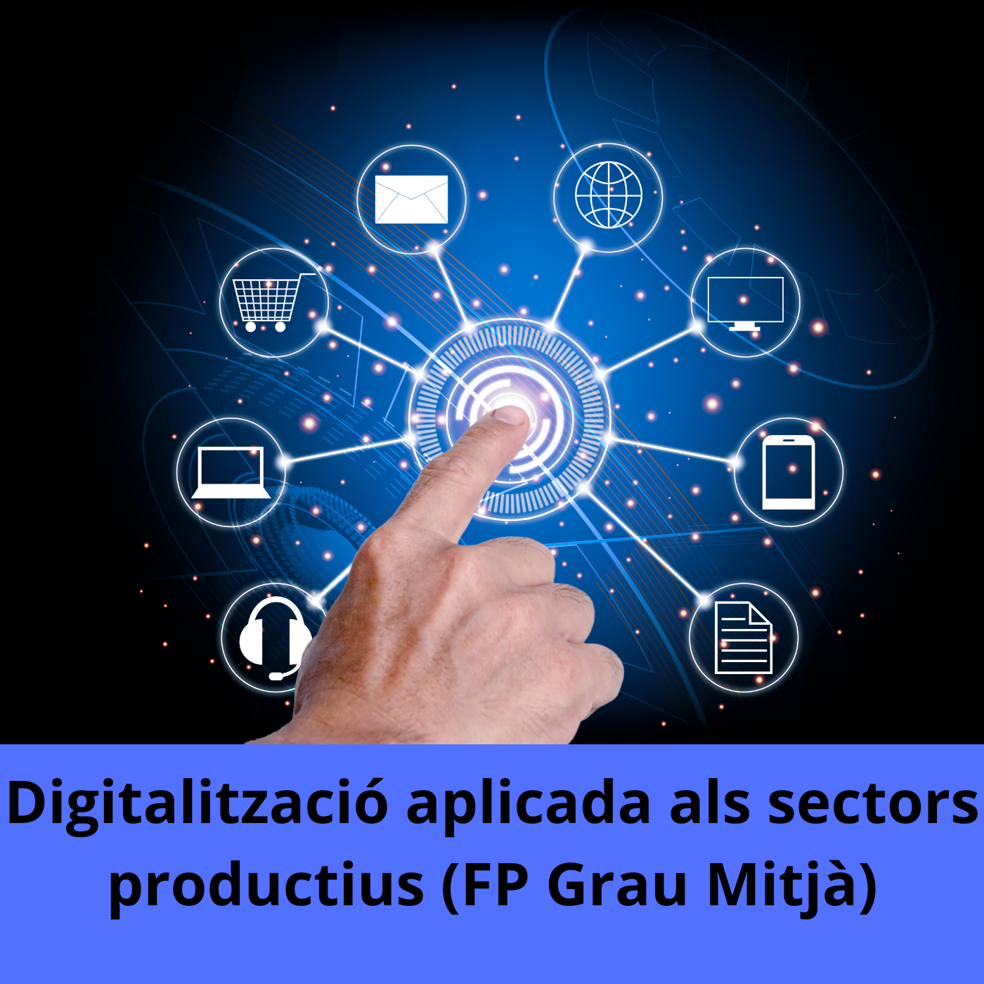 Digitalització aplicada als sectors productius (FP Grau Mitjà) 2ª Edició 