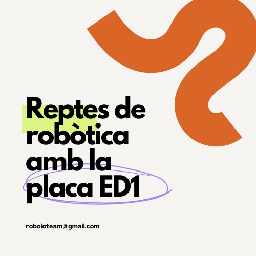 Reptes de robòtica amb la placa ED1