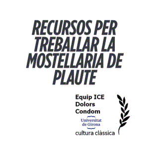 Recursos per treballar la Mostellaria de Plaute