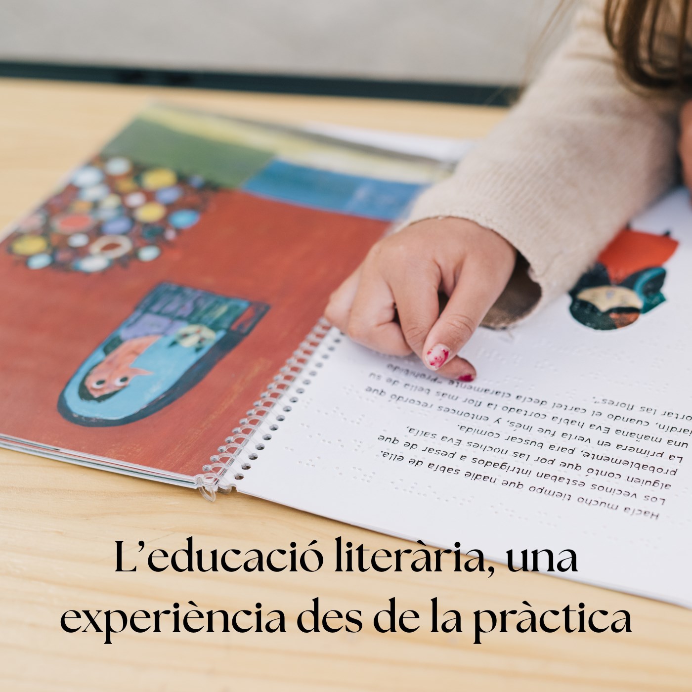  L’educació literària, una experiència des de la pràctica.