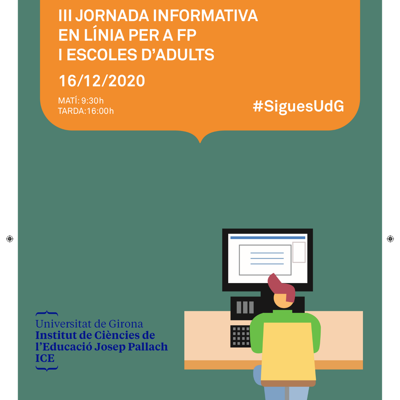 SiguesUdG 2020. III Jornada informativa en línia per a Formació Professional i Centres de Formació d'Adults