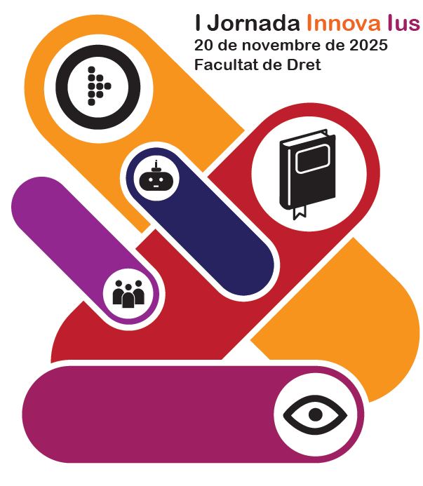 I Jornada Innova Ius: Cap a una nova docència jurídica: estratègies per a temps de canvi